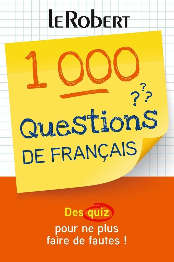 [9782321021339] 1 000 questions de français - Des quiz pour ne plus faire de fautes !