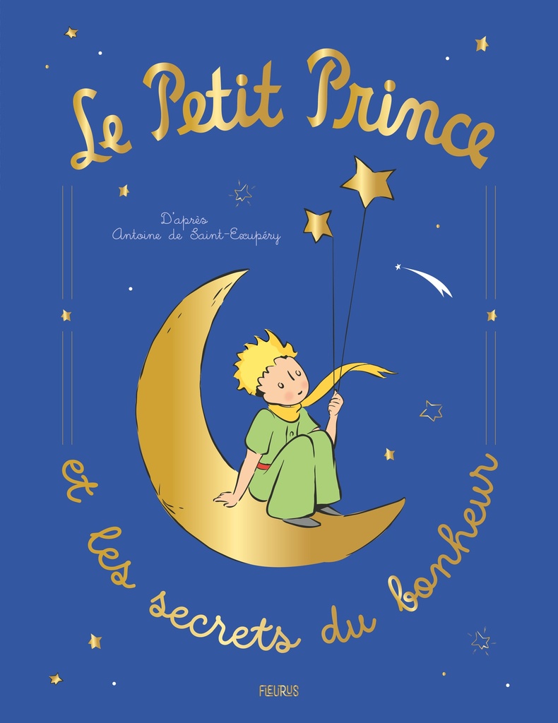 [9782215195641] Le Petit Prince et les secrets du bonheur