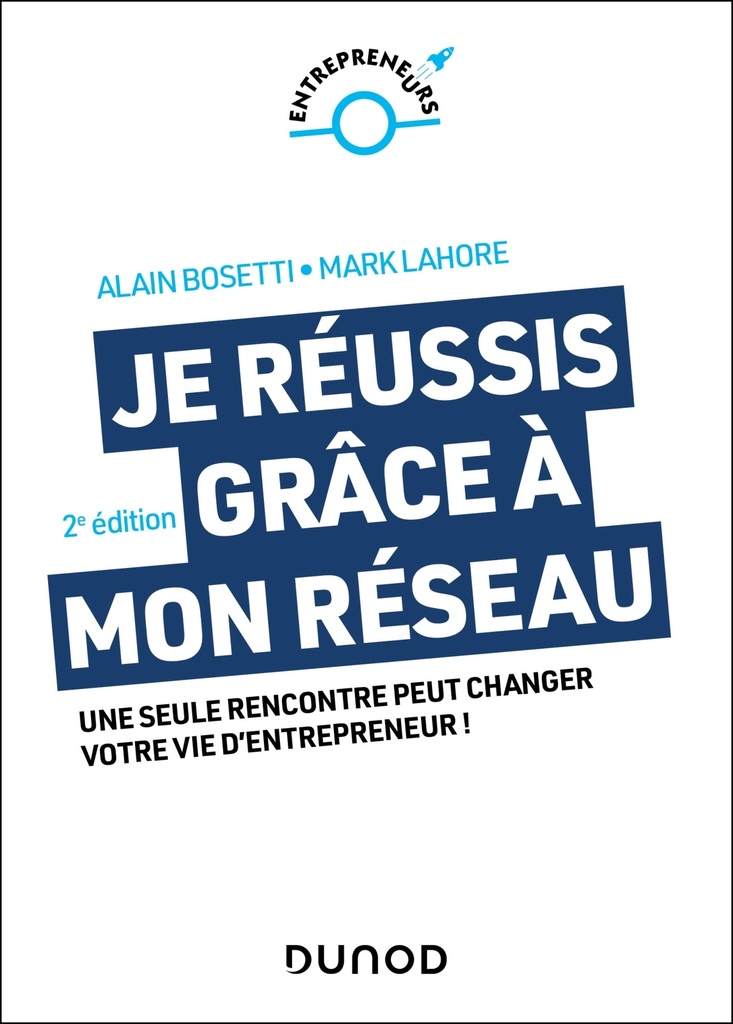 [9782100887811] Je réussis grâce à mon réseau - 2e éd.