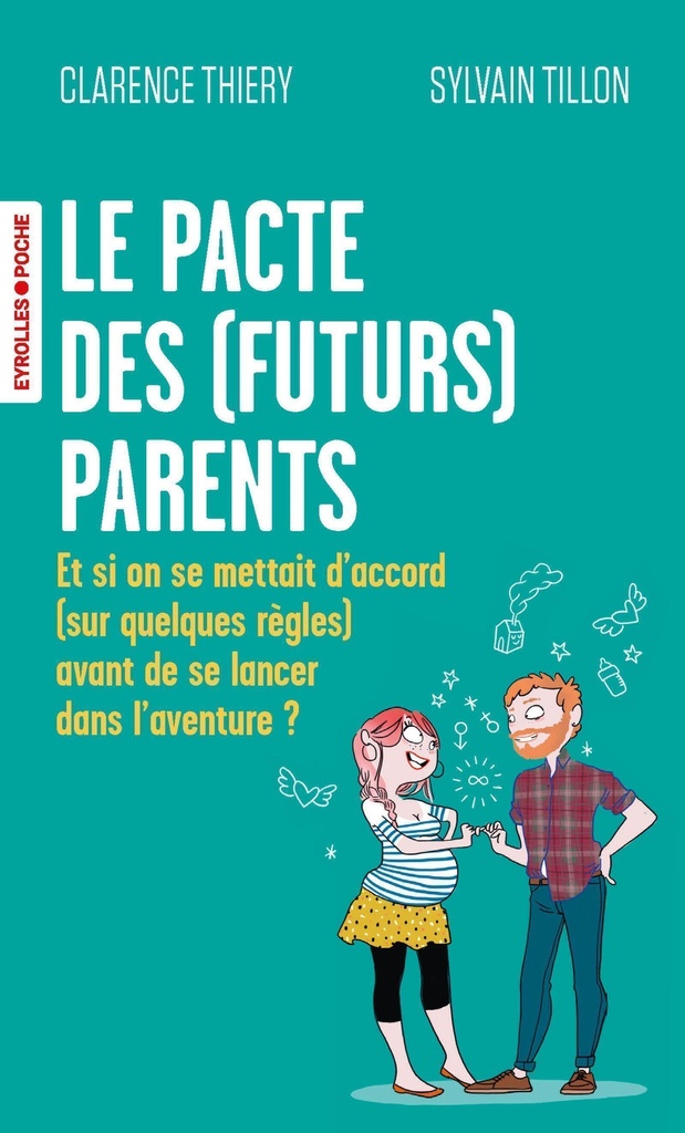 [9782416023132] Le pacte des (futurs) parents