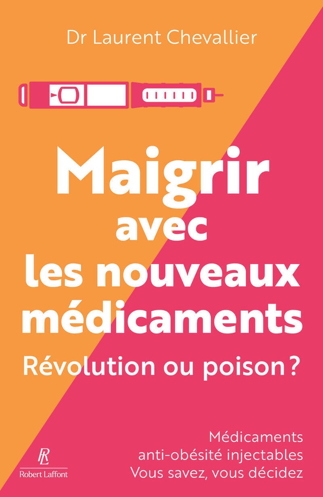 [9782221285787] Maigrir avec les nouveaux médicaments - Révolution ou poison ?