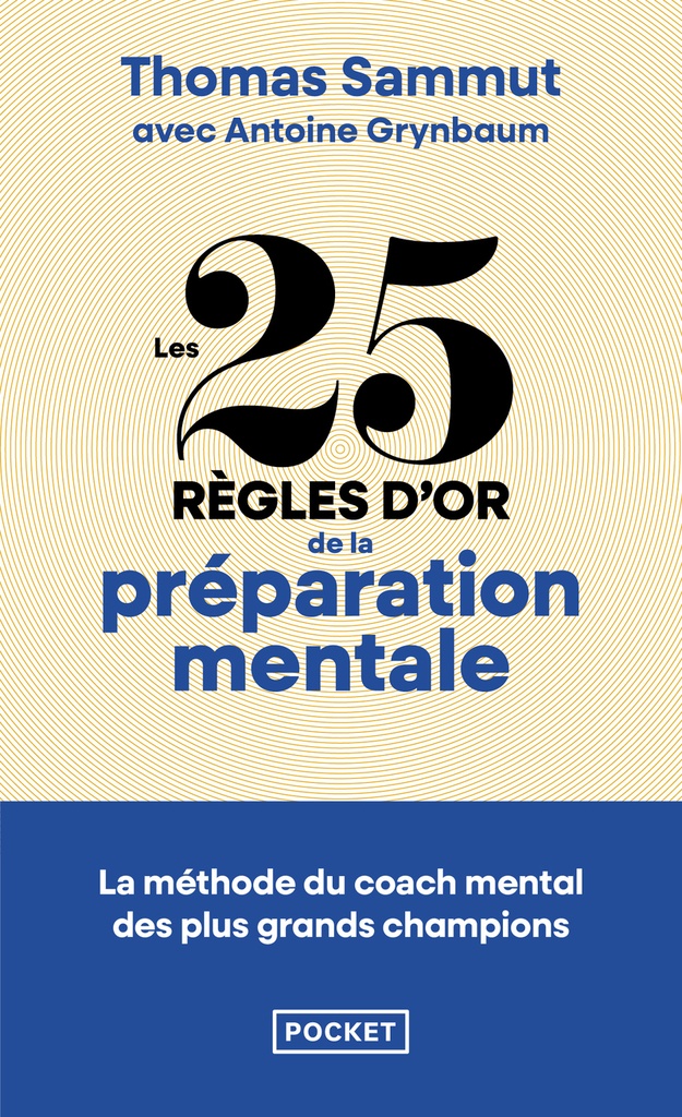[9782266352666] Les 25 règles d'or de la préparation mentale