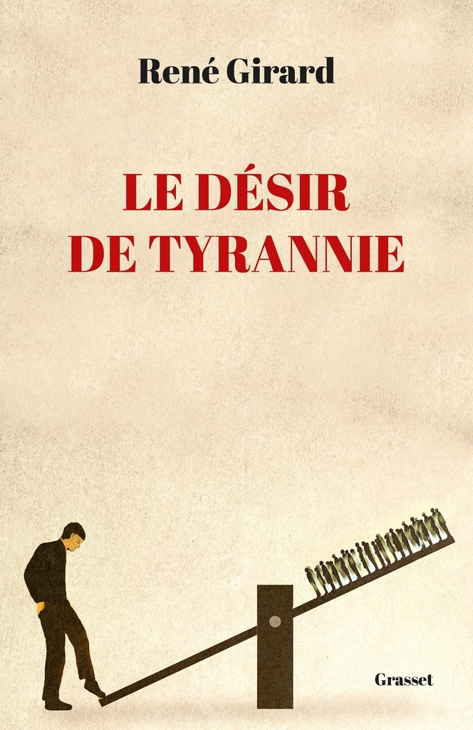 [9782246845171] Le désir de tyrannie