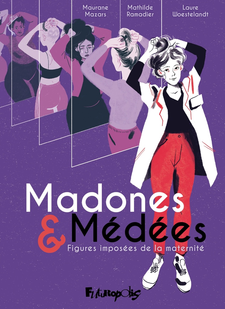 [9782754845182] Madones et Médées