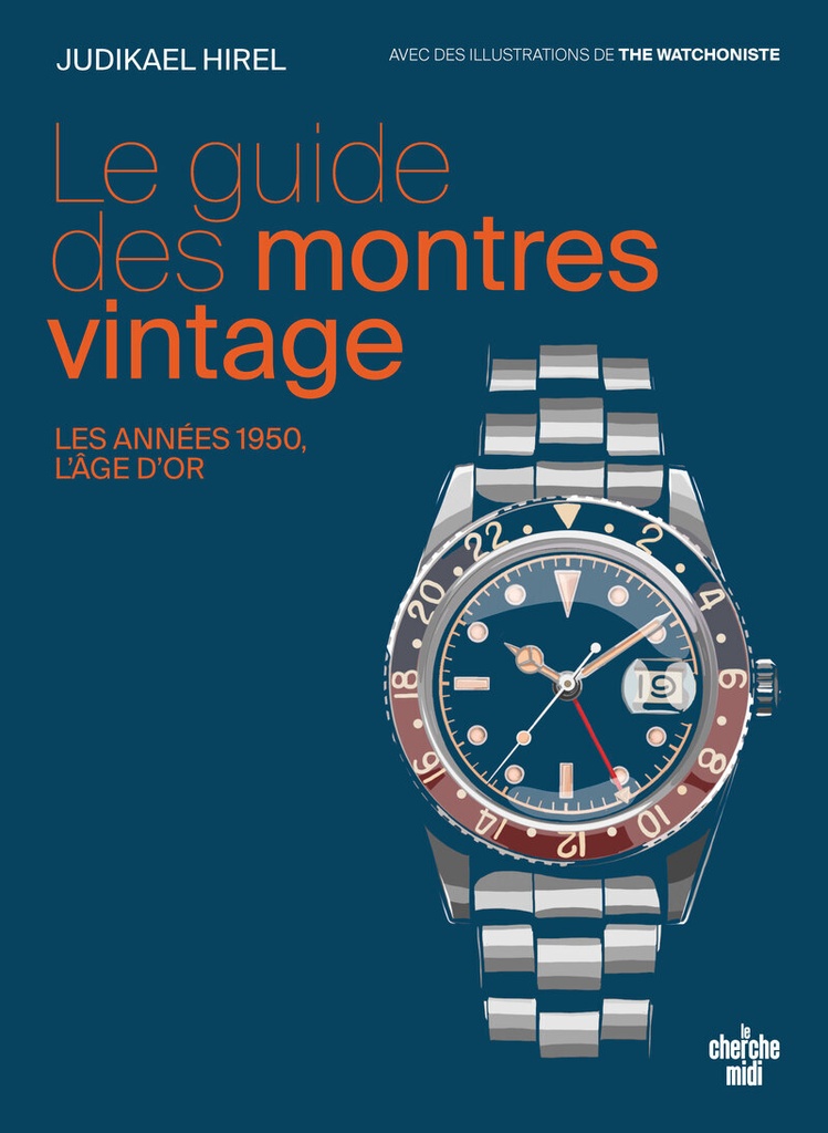 [9782749184487] Le guide des montres vintage - Les années 1950, l'âge d'or