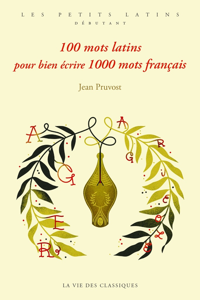 [9782377751068] 100 mots latins pour bien écrire 1000 mots français
