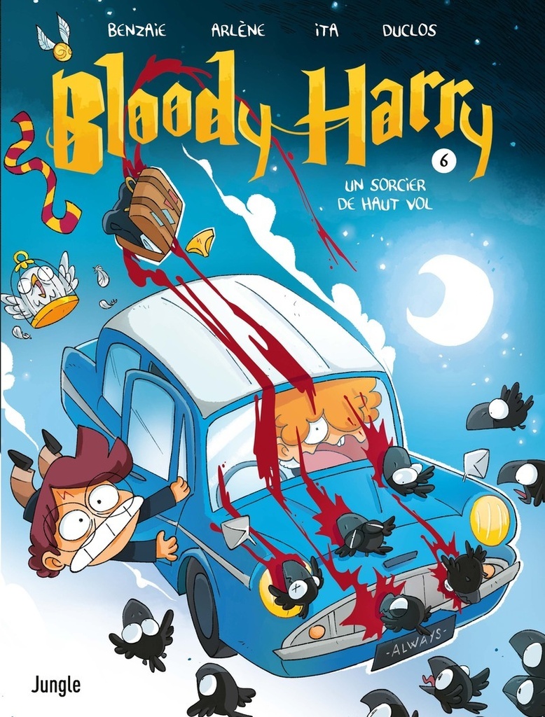[9782822245647] Bloody Harry - Tome 6 Un sorcier de haut vol