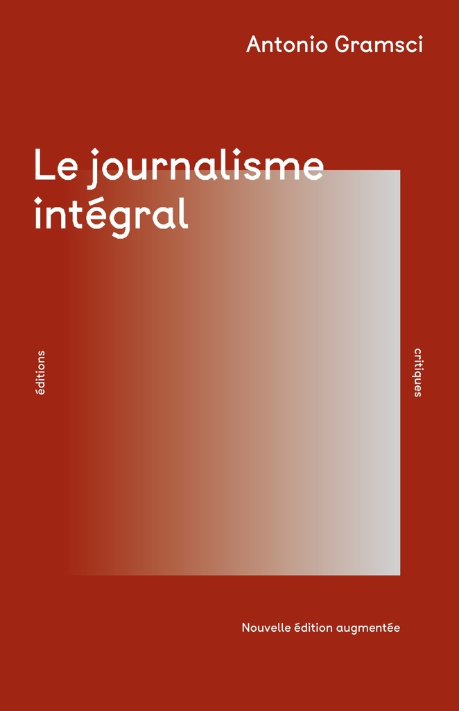 [9782487232136] Le Journalisme intégral (NED 2026)
