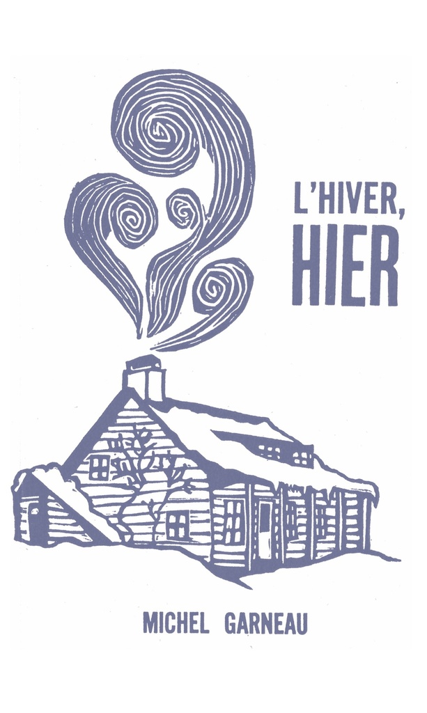 [9782924652749] L'hiver, hier