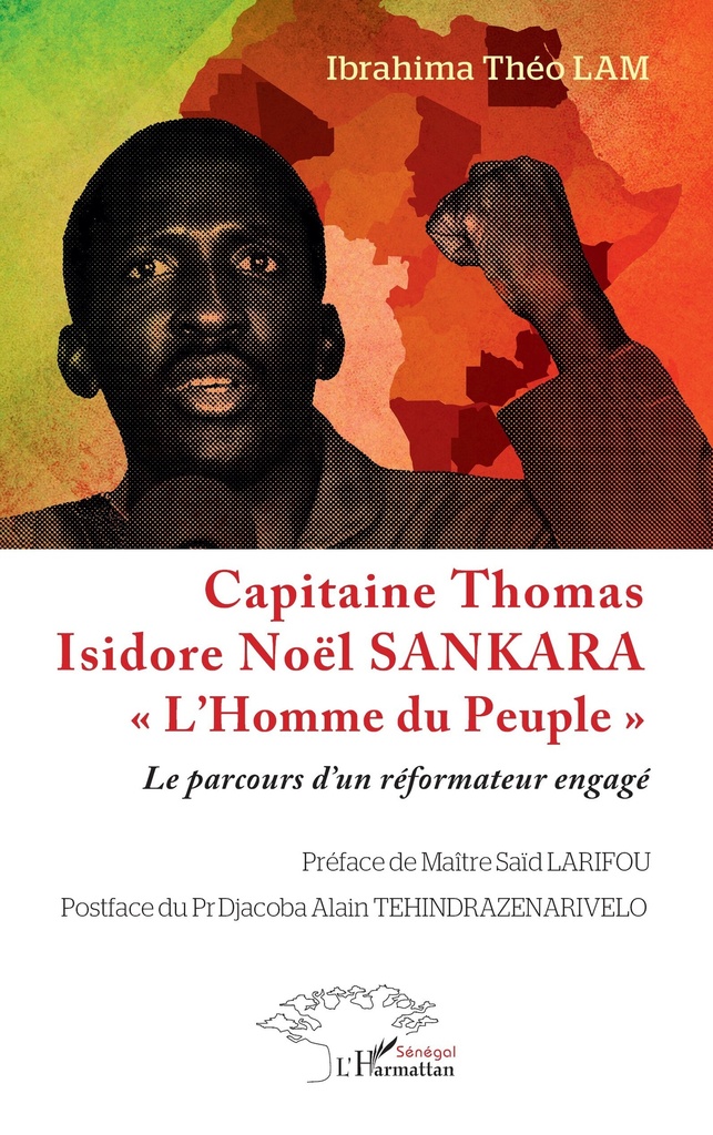 [9782336527550] Capitaine Thomas Isidore Noël SANKARA « L’Homme du Peuple »
