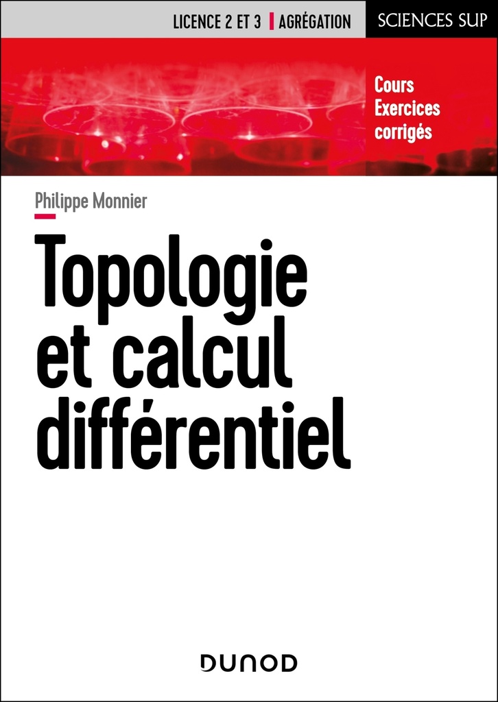 [9782100880812] Topologie et calcul différentiel