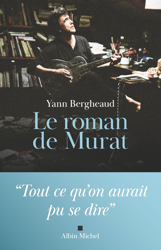 [9782226507075] Le Roman de Murat