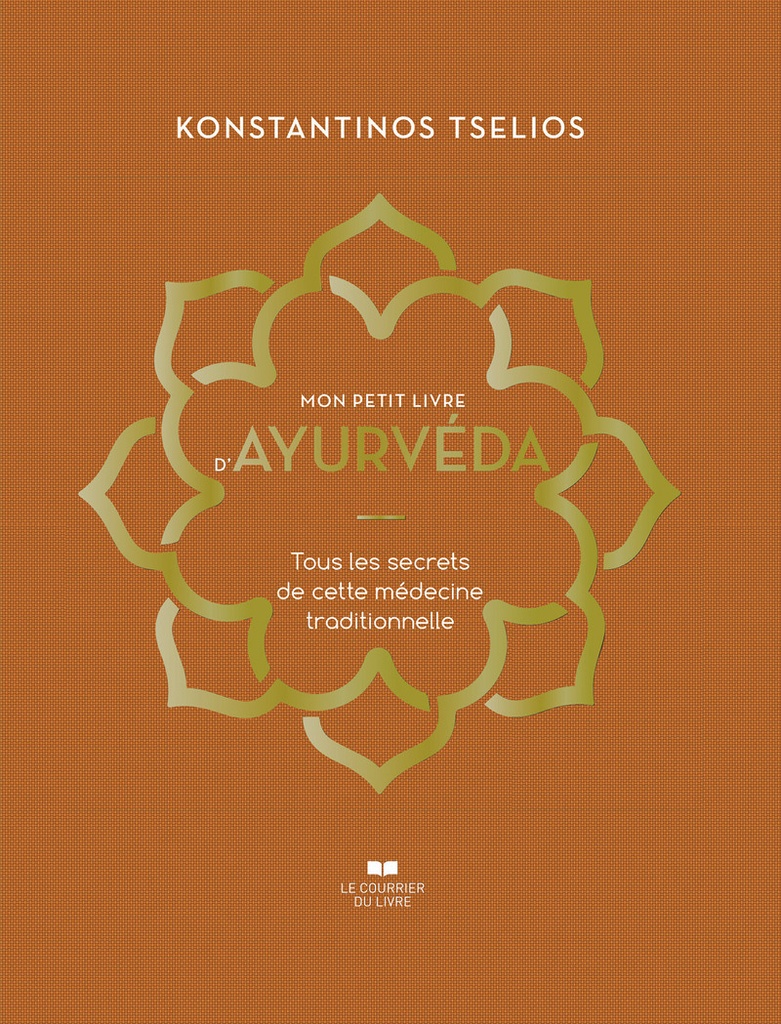 [9782702929094] Mon petit livre d'Ayurvéda - Tous les secrets de cette médecine traditionnelle