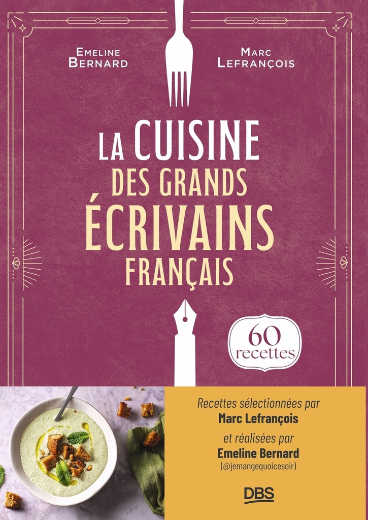 [9782807368392] La cuisine des grands écrivains français