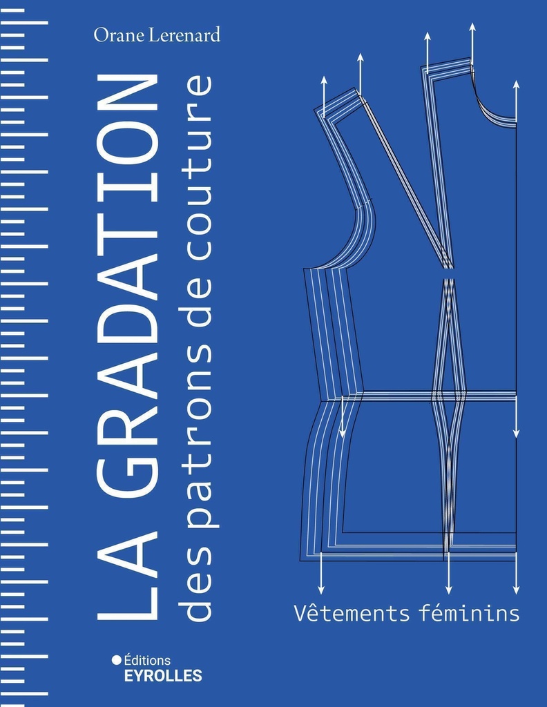[9782416020346] La gradation des patrons de couture