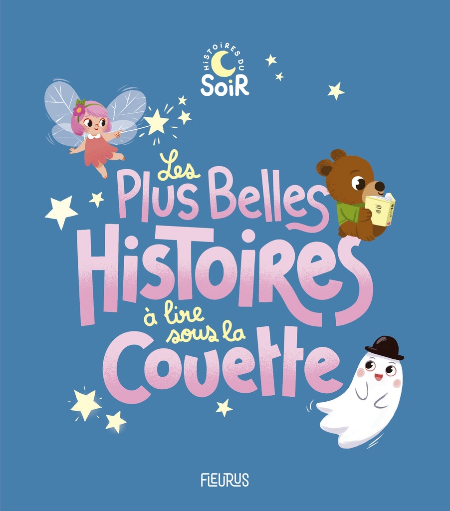 [9782215197126] Les plus belles histoires à lire sous la couette