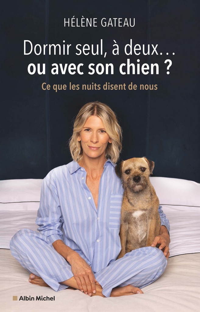[9782226502575] Dormir seul, à deux... ou avec son chien ?