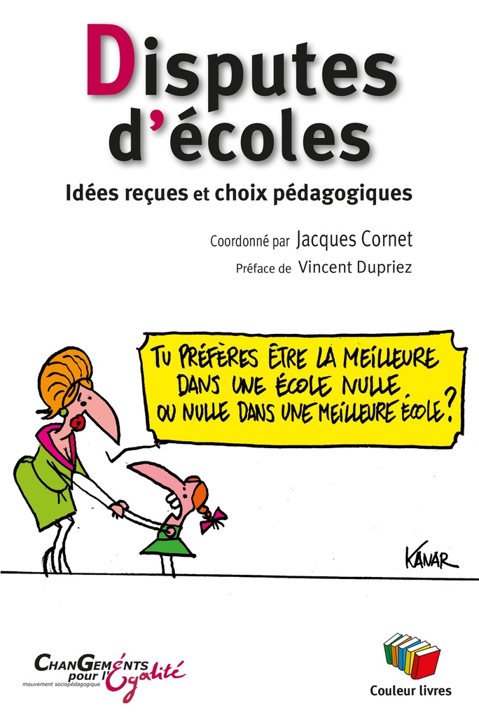 [9782870039656] DISPUTES D'ECOLES : IDEES RECUES ET CHOIX PEDAGOGIQUES