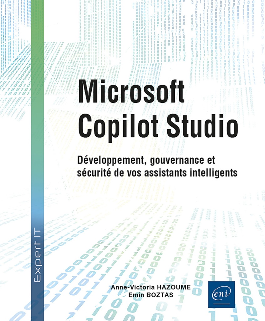 [9782409052040] Microsoft Copilot Studio  - Développement, gouvernance et sécurité de vos assistants intelligents