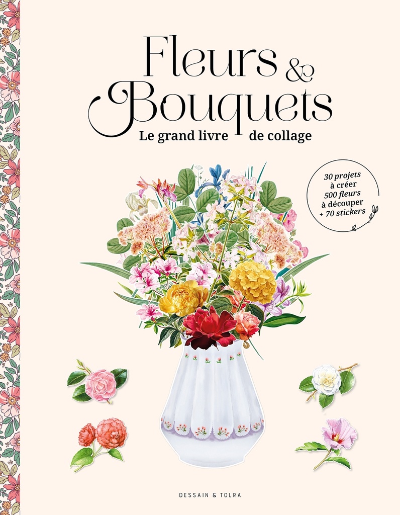 [9782295016928] Fleurs & Bouquets : le grand livre de collage