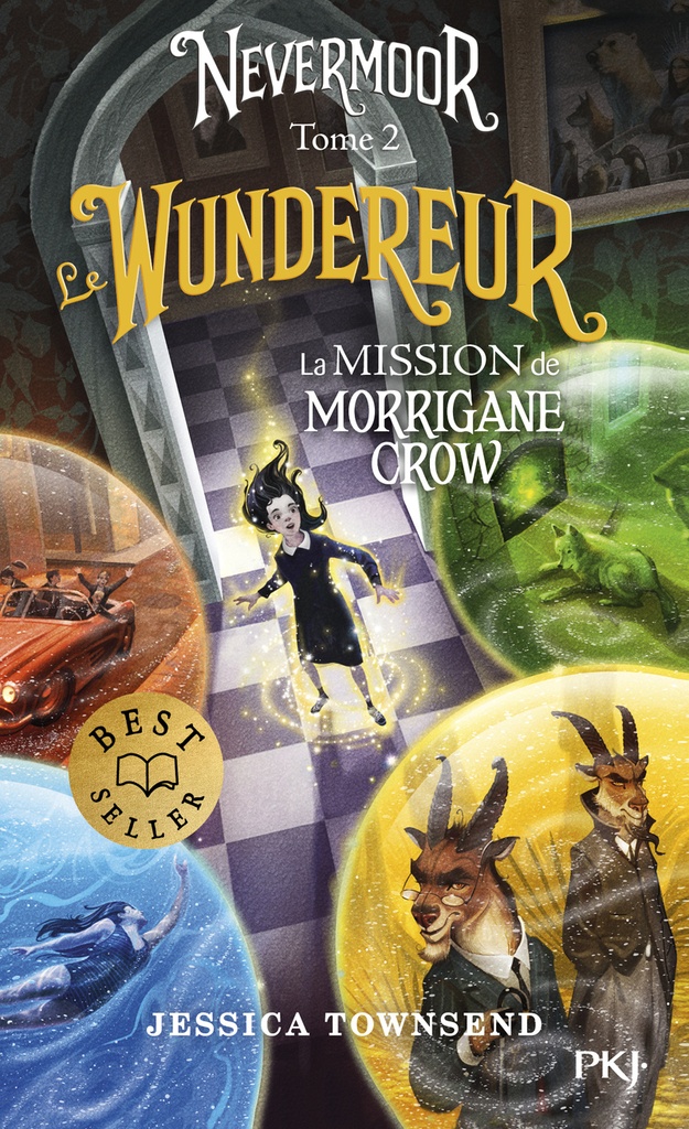 [9782266345460] Nevermoor - tome 2 Le Wundereur - La Mission de Morrigane Crow