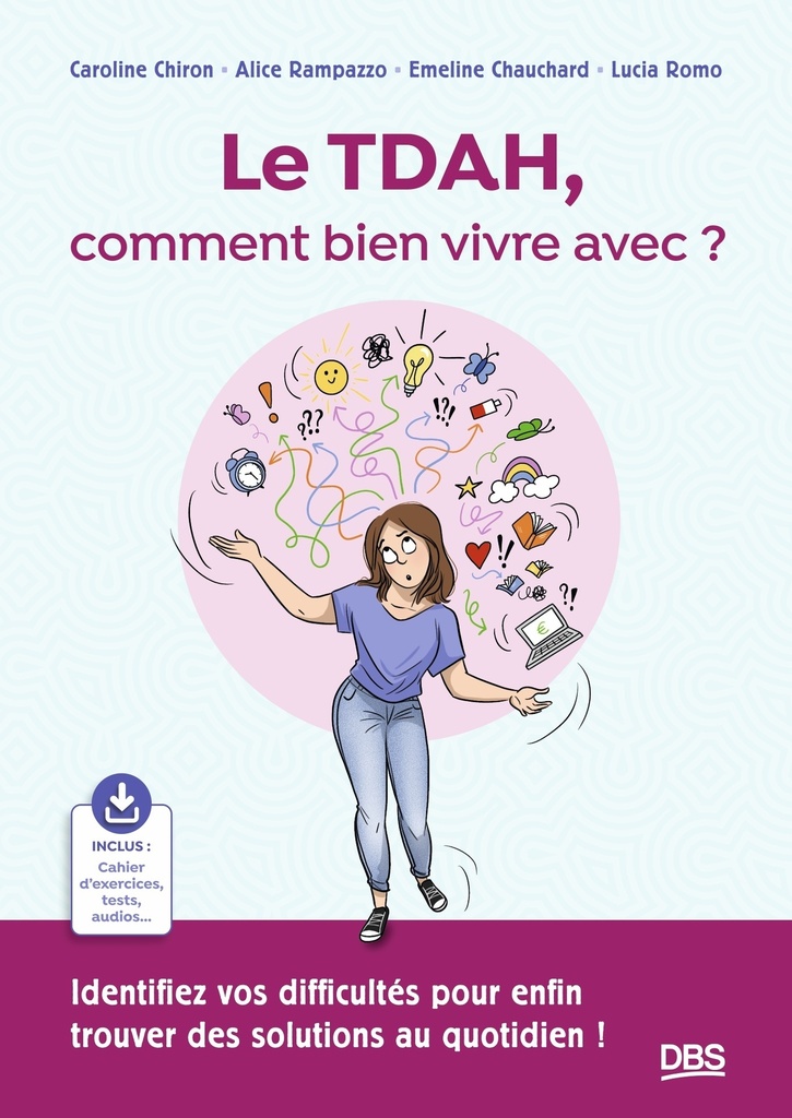 [9782807367197] Le TDAH, comment bien vivre avec ?