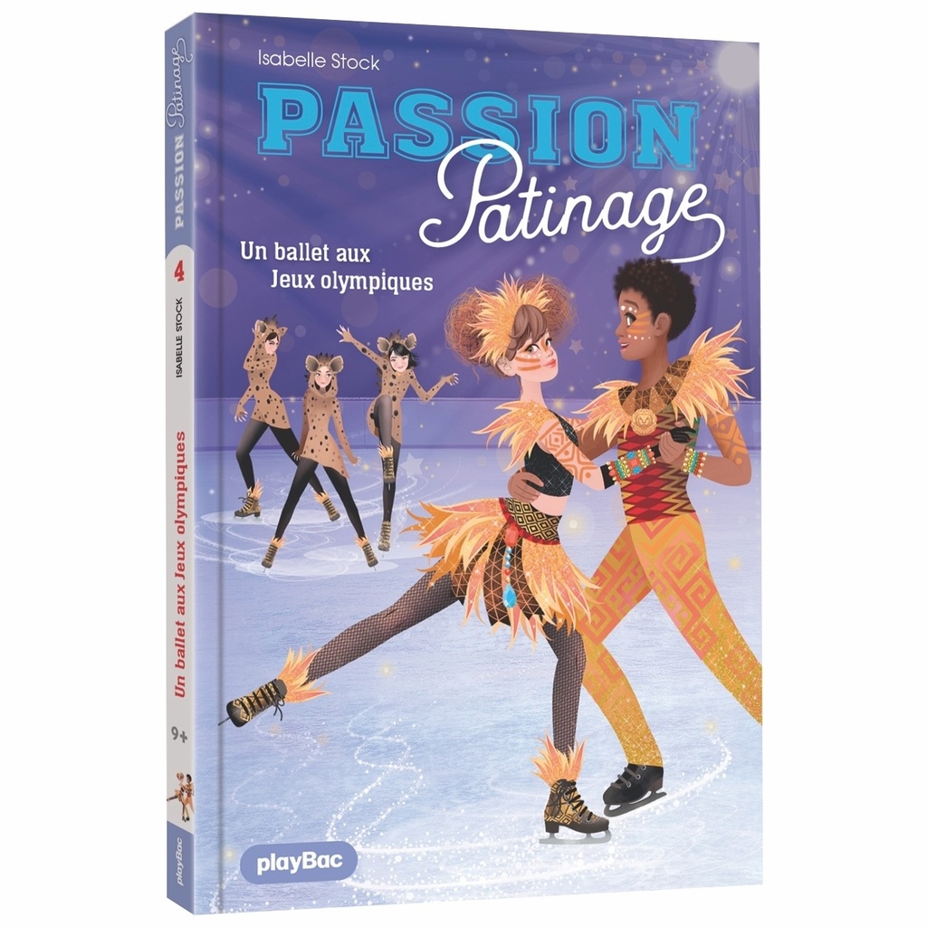 [9791070160091] Passion Patinage - Un ballet aux Jeux olympiques - Tome 4