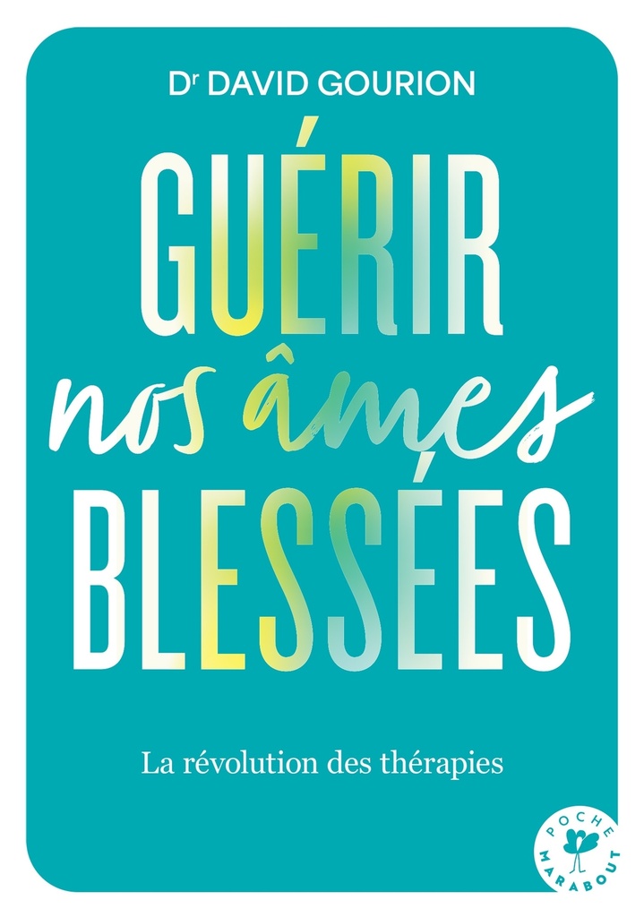 [9782501194808] Guérir nos âmes blessées
