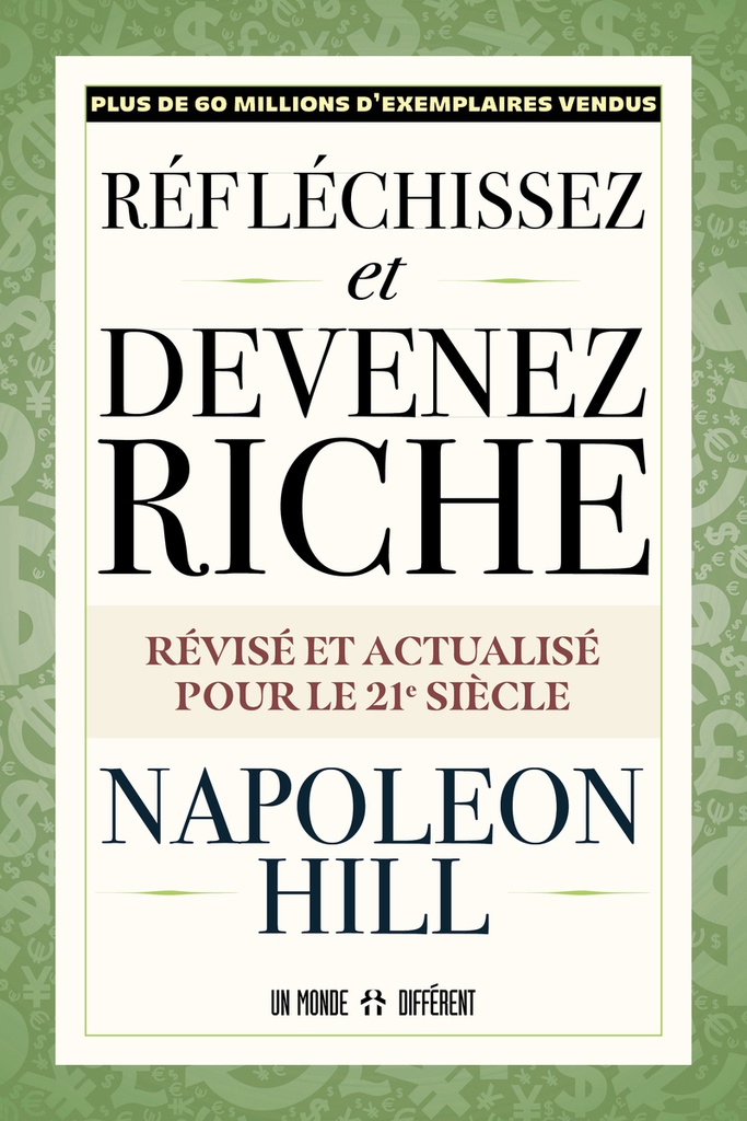 [9782925337355] Réfléchissez et devenez riche - Révisé et actualisé pour le 21ème siècle