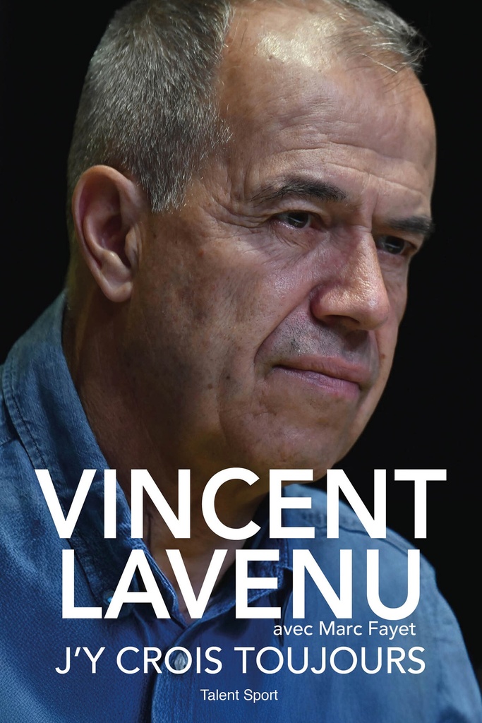 [9782378154882] Vincent Lavenu, J'y crois toujours