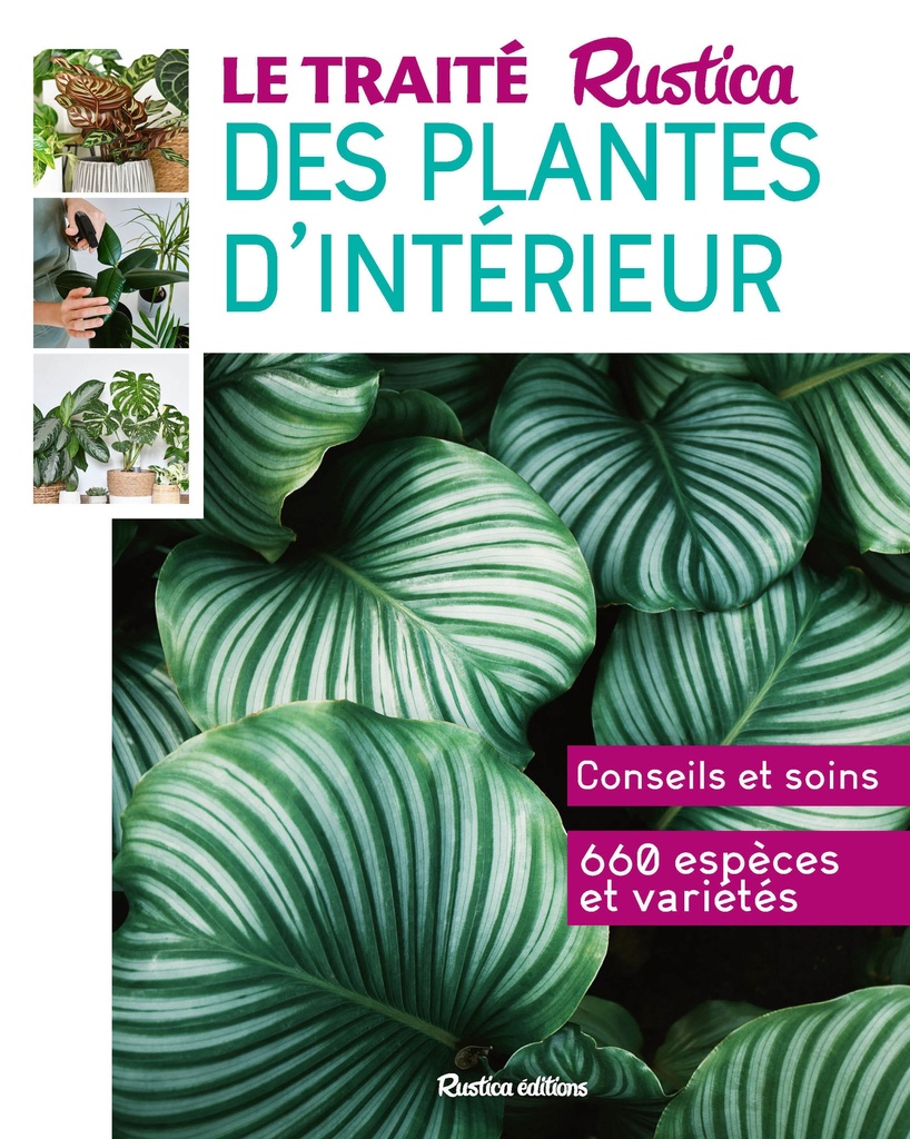 [9782815325073] Le Traité Rustica des plantes d'intérieur