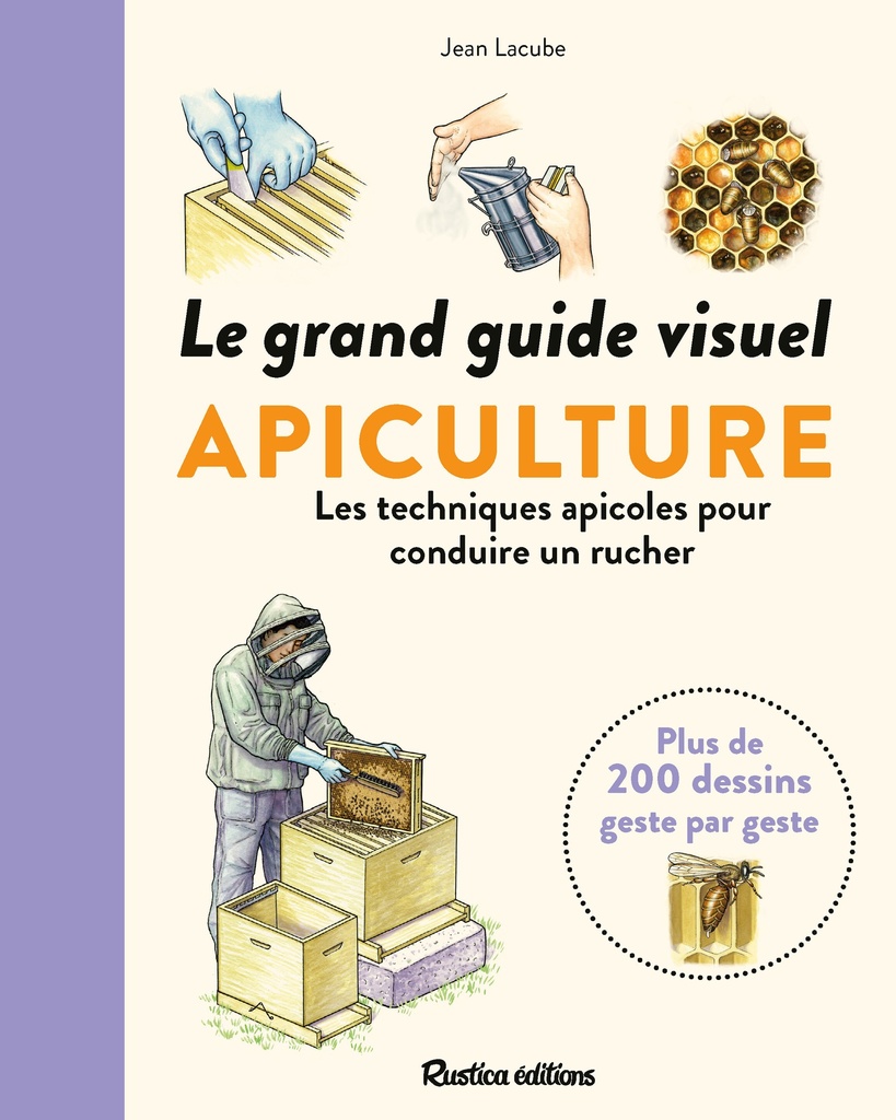 [9782815325004] Le grand guide visuel de l'apiculture