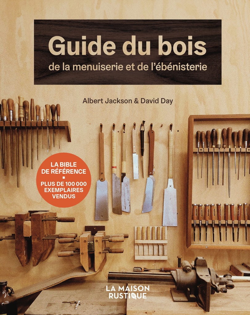 [9782080498342] Guide du bois, de la menuiserie et de l'ébénisterie