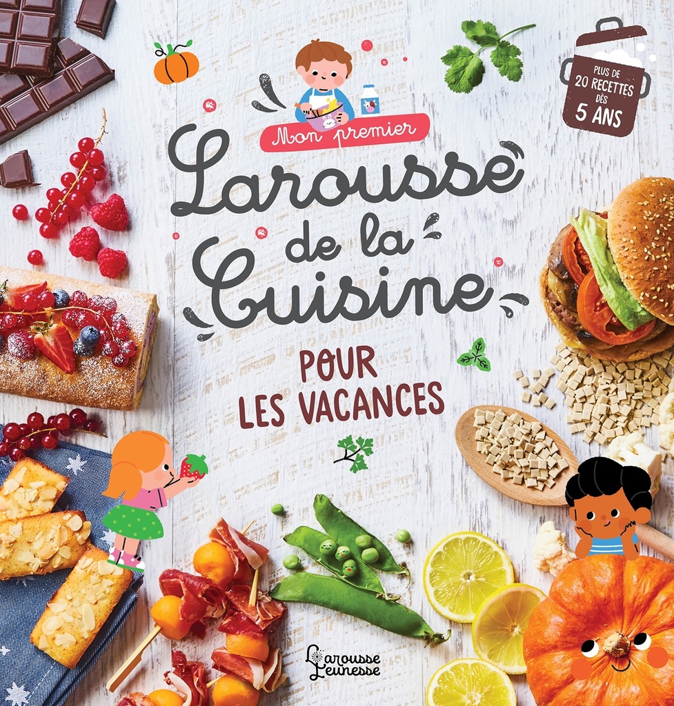 [9782036072398] Mon premier Larousse de la cuisine des vacances