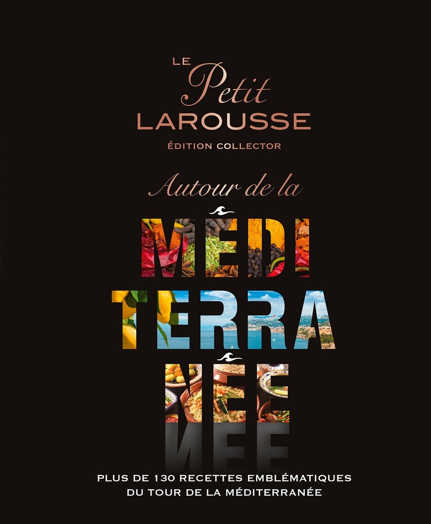 [9782036087958] Le Petit Larousse Autour de la Méditerranée