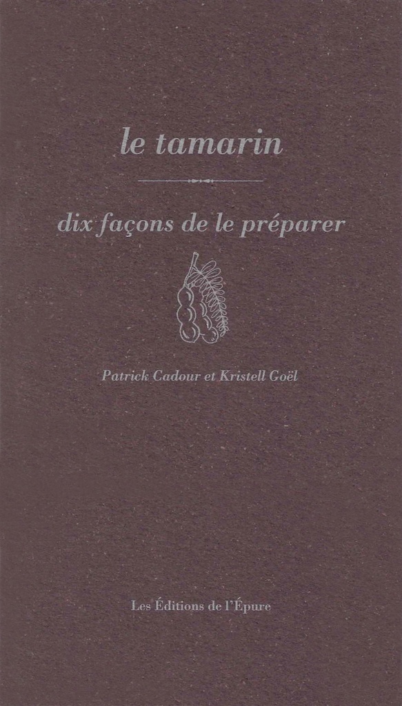 [9782073122636] Le tamarin, dix façons de le préparer