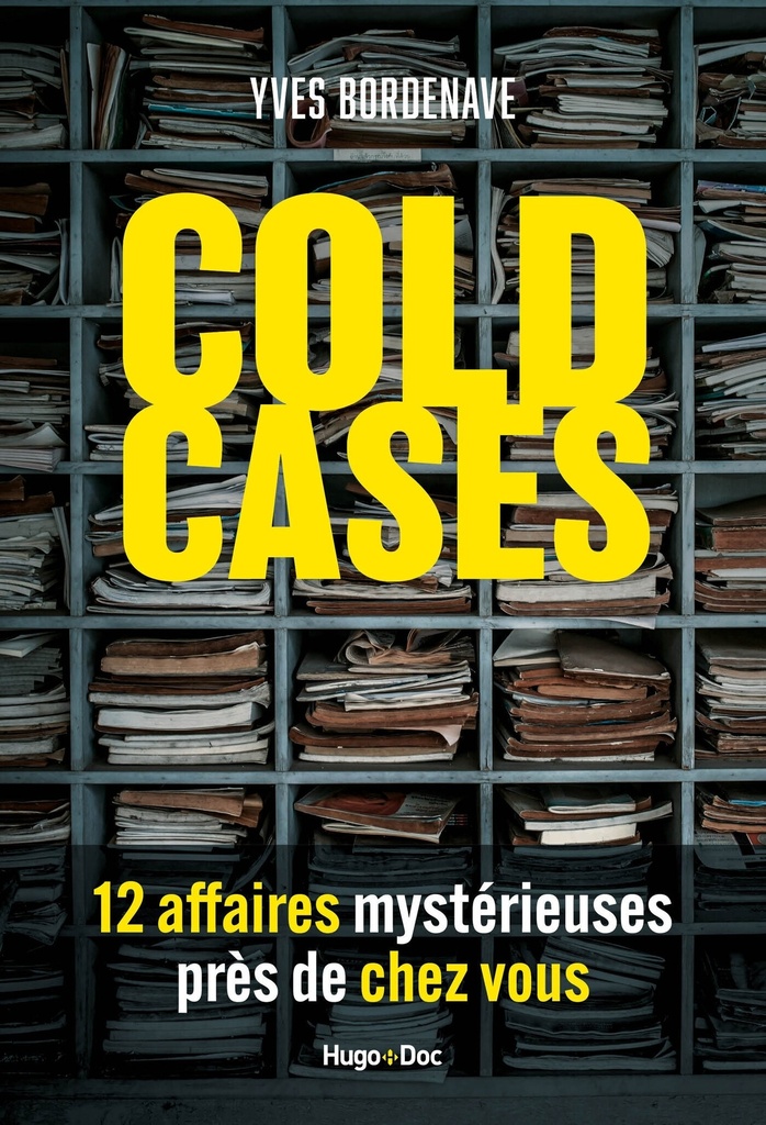 [9791042900861] Cold Cases, 14 affaires mystérieuses près de chez vous