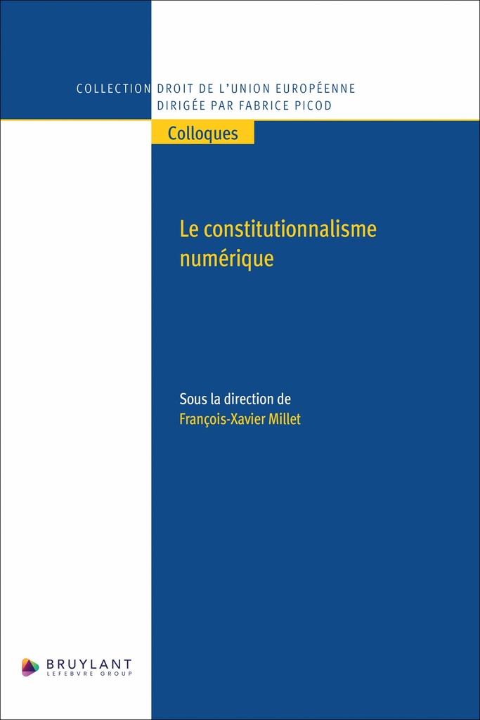 [9782802776932] Le constitutionnalisme numérique