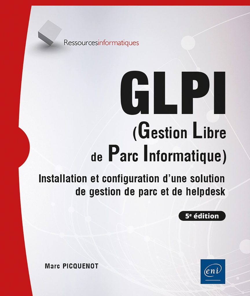[9782409052590] GLPI (Gestion Libre de Parc Informatique)