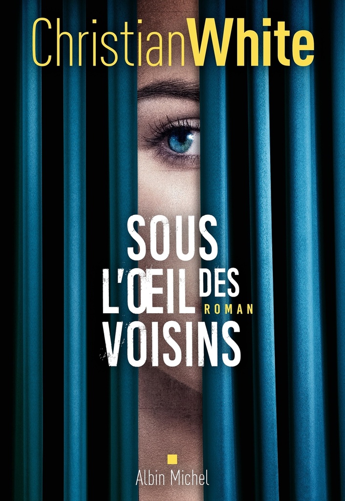 [9782226476852] Sous l'oeil des voisins