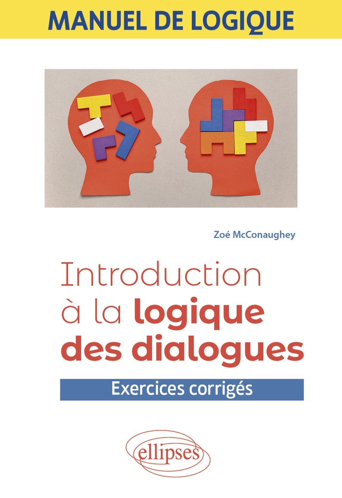 [9782340112001] Manuel de logique - Introduction à la logique des dialogues