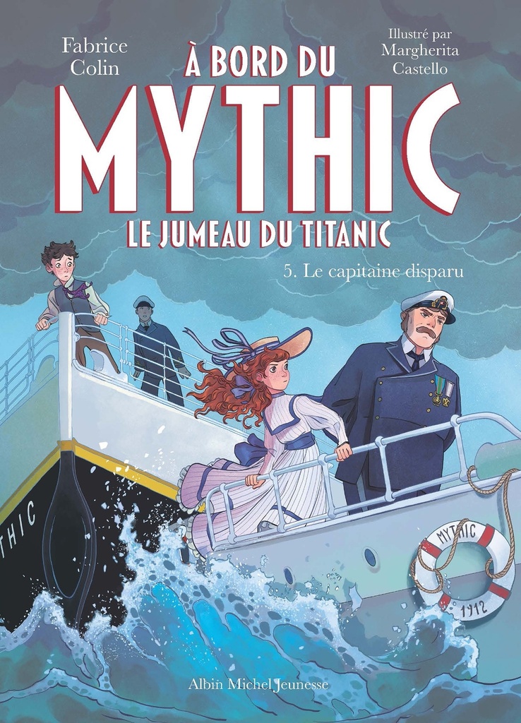 [9782226500243] A bord du Mythic, le jumeau du Titanic - tome 5 - Le Capitaine disparu