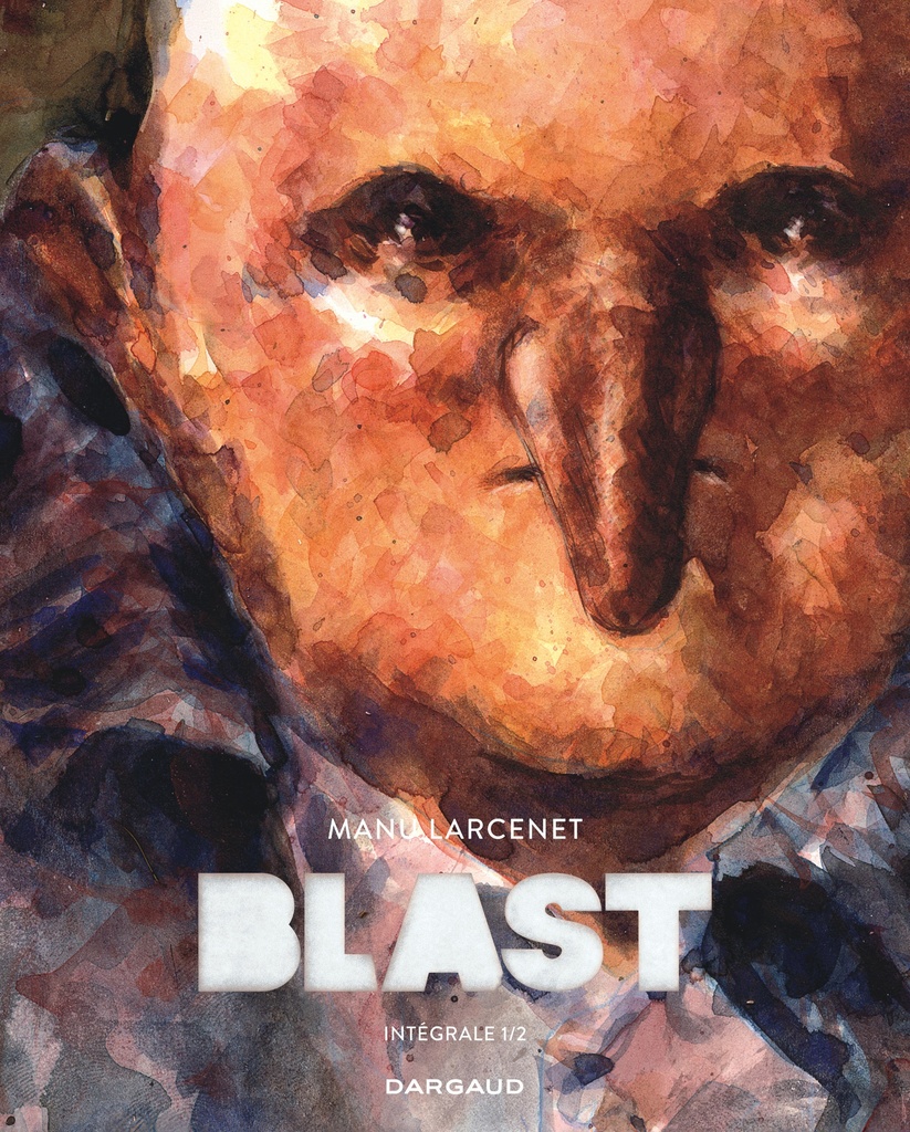 [9782205214116] Blast - Intégrale Tome 1