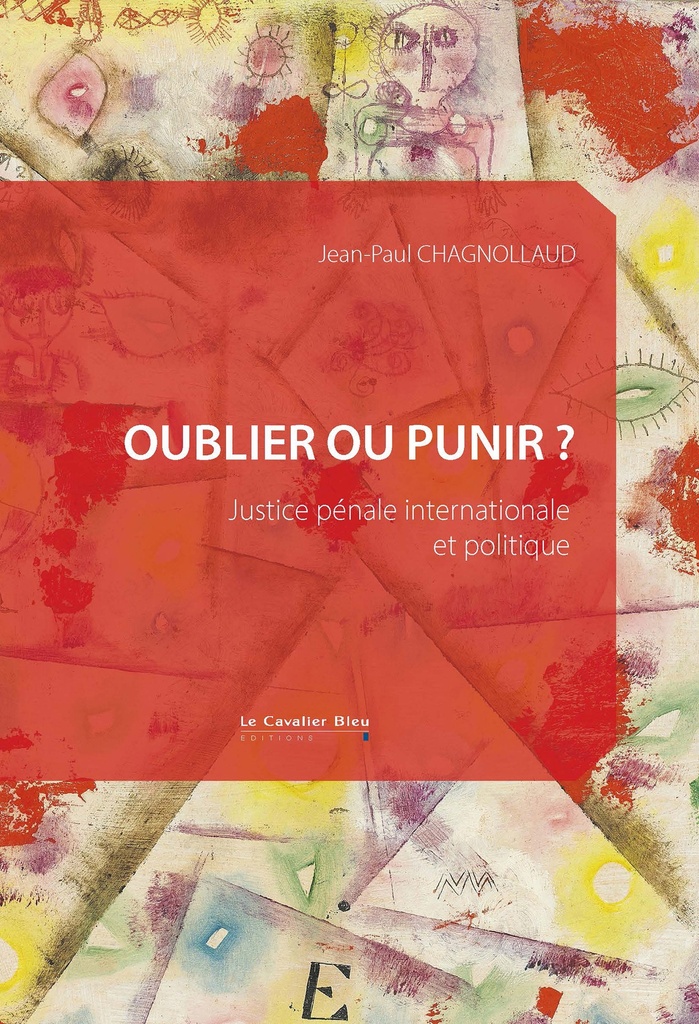 [9791031808253] Oublier ou punir ?