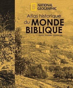 [9782810441976] Atlas historique du monde biblique