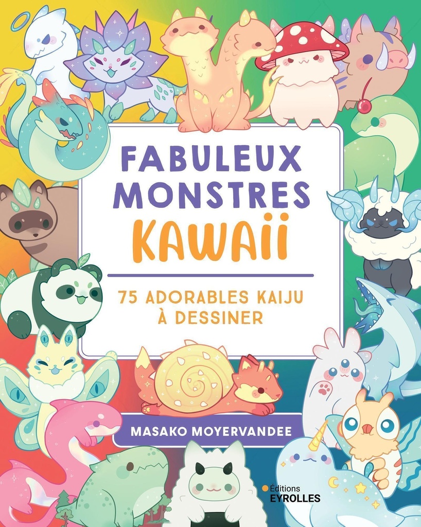 [9782416021350] Fabuleux monstres kawaii