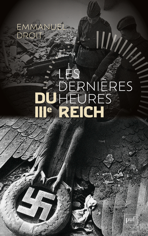 [9782130880844] Les dernières heures du IIIe Reich