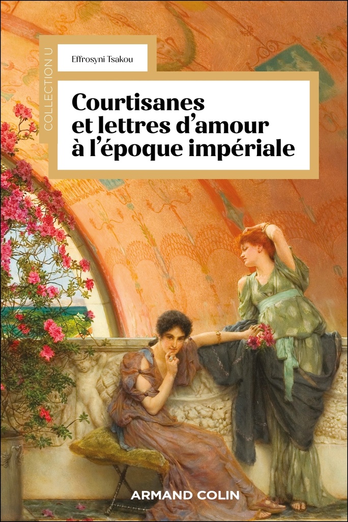 [9782200641849] Courtisanes et lettres d'amour à l'époque impériale