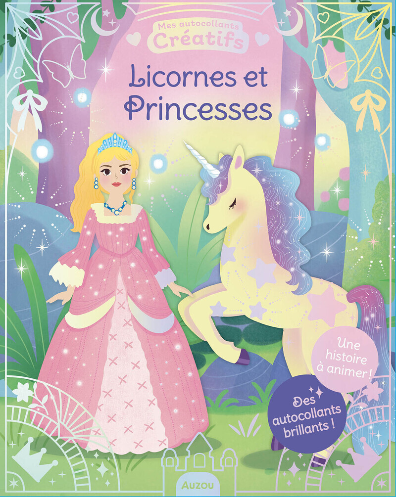 [9791039568555] Licornes et Princesses - Des autocollants brillants !