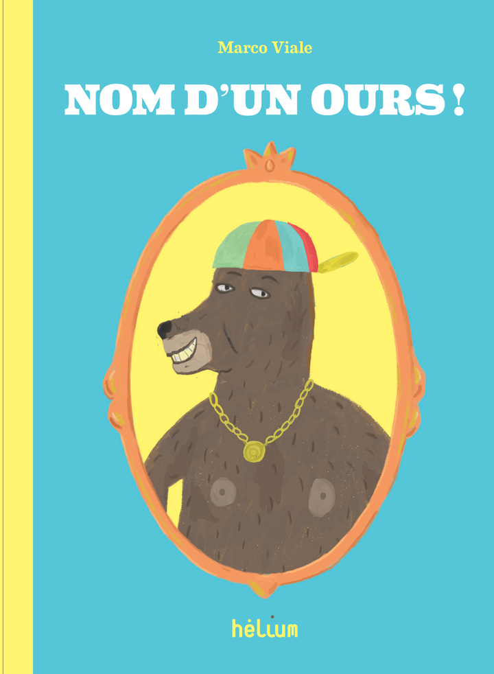 [9782330208165] Nom d'un ours !